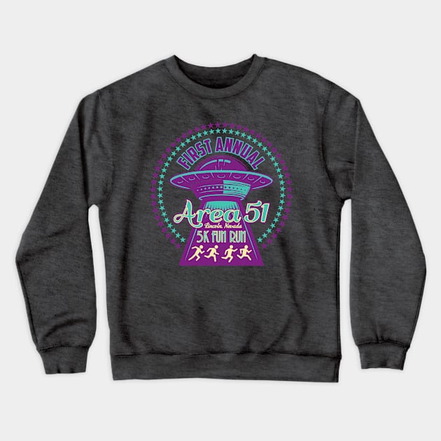 Area 51 Fun Run Crewneck Sweatshirt by DavesTees